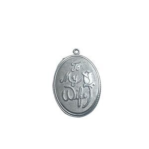 Lovely Vintage Silver “To My Wife” Pendent